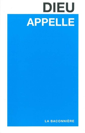 DIEU APPELLE (BICP*)
