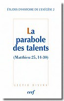 LA PARABOLE DES TALENTS (MATTHIEU 25, 14-30)