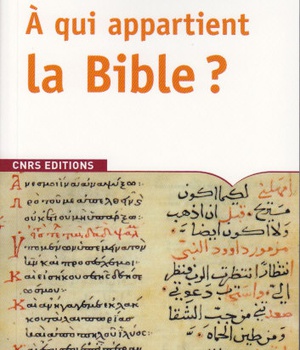 A QUI APPARTIENT LA BIBLE?