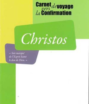 CHRISTOS CARNET DE VOYAGE VERS LA CONFIRMATION CARNET DE ROUTE DU TUTEUR