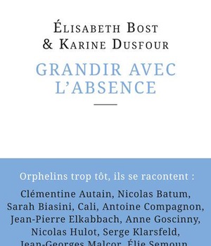 GRANDIR AVEC L'ABSENCE