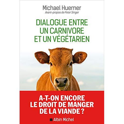 DIALOGUE ENTRE UN CARNIVORE ET UN VEGETARIEN