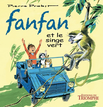 FANFAN - T07 - FANFAN ET LE SINGE VERT