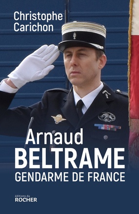 ARNAUD BELTRAME, GENDARME DE FRANCE