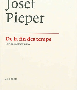 DE LA FIN DES TEMPS - SUIVI DE ESPERANCE ET HISTOIRE