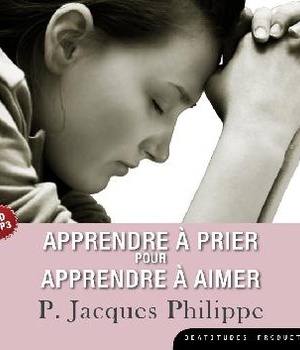 CD MP3 APPRENDRE A PRIER POUR APPRENDRE A AIMER