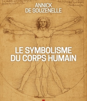 LE SYMBOLISME DU CORPS HUMAIN (EDITION 2020-ILLUSTREE)