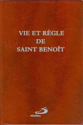 VIE ET REGLE DE SAINT BENOIT