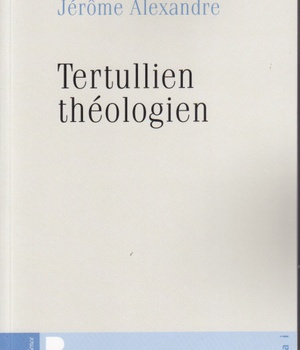 TERTULLIEN THEOLOGIEN
