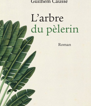 L'ARBRE DU PELERIN - ROMAN