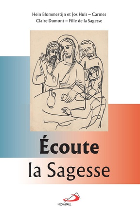 ECOUTE LA SAGESSE - AVEC SAINT LOUIS GRIGNION DE MONTFORT