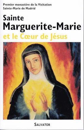 SAINTE MARGUERITE-MARIE ET LE COEUR DE JESUS