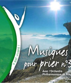 CD IL EST VIVANT ! MUSIQUES POUR PRIER N 3 - AVEC L'ORCHESTRE PHILHARMONIQUE DE PRAGUE - CD 46 - AU
