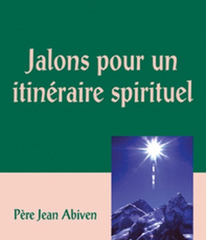 JALONS POUR UN ITINERAIRE SPIRITUEL