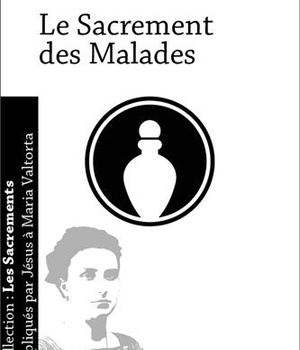 LE SACREMENT DES MALADES - L197