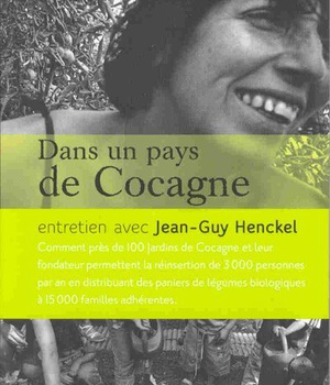 DANS UN PAYS DE COCAGNE