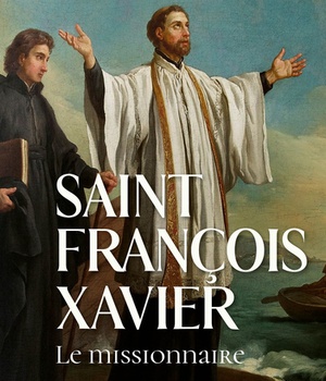 SAINT FRANCOIS XAVIER - LE MISSIONNAIRE