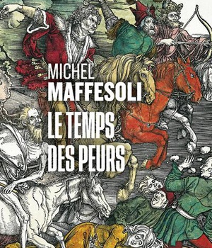 LE TEMPS DES PEURS