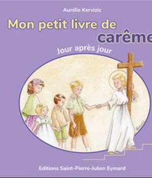 MON PETIT LIVRE DE CAREME