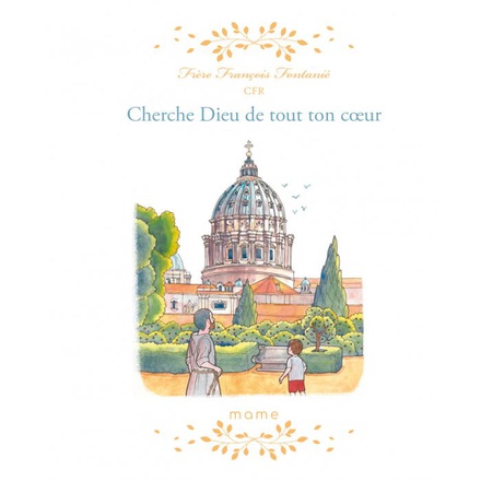 CHERCHE DIEU DE TOUT TON COEUR