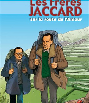 LES FRERES JACCARD BD - SIR LA ROUTE DE L AMOUR