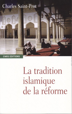 LA TRADITION ISLAMIQUE DE LA REFORME