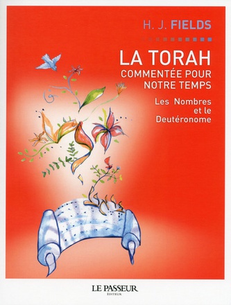 LA TORAH COMMENTEE POUR NOTRE TEMPS - TOME 3 LES NOMBRES ET LE DEUTERONOME