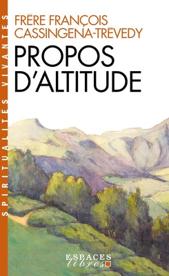 PROPOS D'ALTITUDE (ESPACES LIBRES - SPIRITUALITES VIVANTES)
