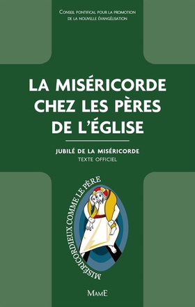 LA MISERICORDE CHEZ LES PERES DE L'EGLISE