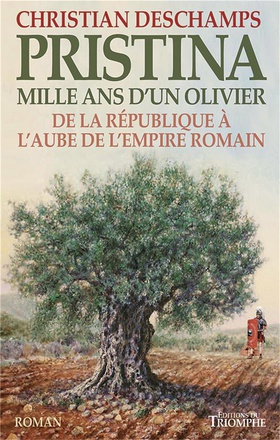 ROMAN HISTORIQUE - PRISTINA, MILLE ANS D'UN OLIVIER