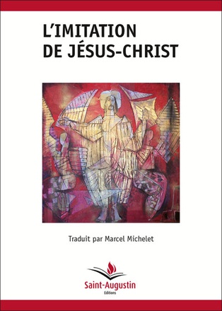 L'IMITATION DE JESUS CHRIST