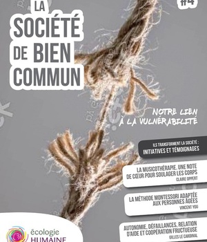 SOCIETE DU BIEN COMMUN #4 - PUISSANCE DE LA VULNERABILITE