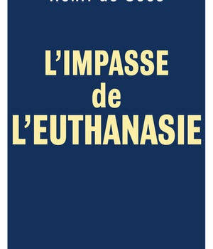 L'IMPASSE DE L'EUTHANASIE