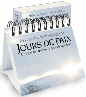 365 JOURS DE PAIX - UNE PENSEE APAISANTE POUR CHAQUE JOUR