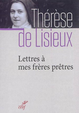LETTRES A MES FRERES PRETRES