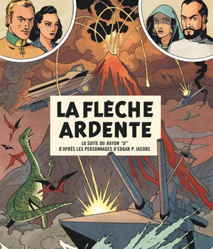 AVANT BLAKE ET MORTIMER - TOME 2 - LA FLECHE ARDENTE