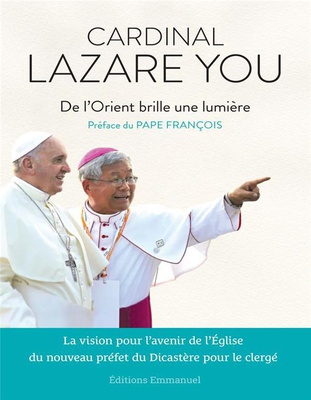 DE L'ORIENT BRILLE UNE LUMIERE - LA VISION POUR LAVENIR DE LEGLISE DU NOUVEAU PREFET DU DICASTERE PO