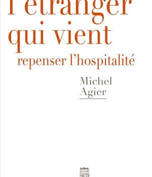 L'ETRANGER QUI VIENT - REPENSER L'HOSPITALITE
