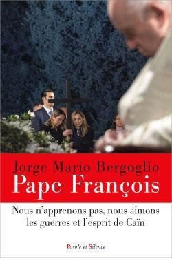 NOUS N'APPRENONS PAS, NOUS AIMONS LES GUERRES ET L'ESPRIT DE CAIN