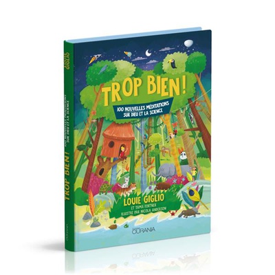TROP BIEN! - 100 NOUVELLES MEDITATIONS SUR DIEU ET LA SCIENCE