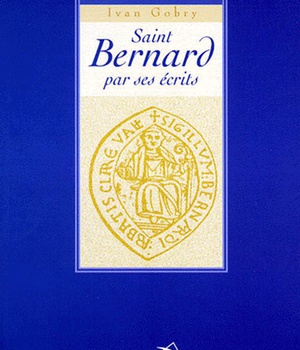 SAINT BERNARD PAR SES ECRITS
