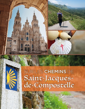SUR LES CHEMINS DE SAINT-JACQUES-DE-COMPOSTELLE