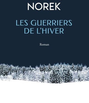 LES GUERRIERS DE L'HIVER