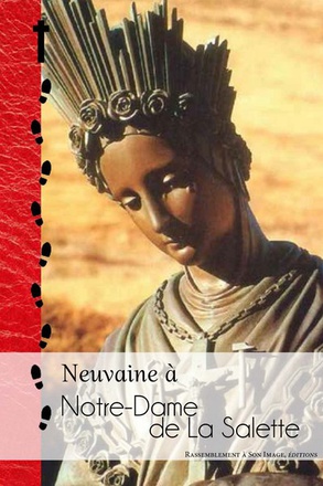 NEUVAINE A NOTRE-DAME DE LA SALETTE - L399
