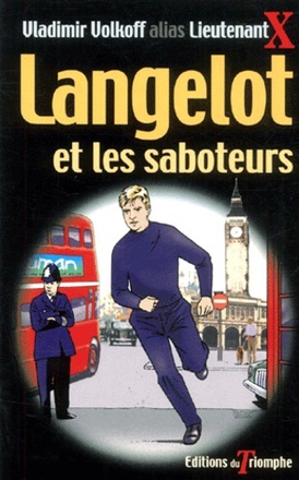 LANGELOT - T04 - LANGELOT ET LES SABOTEURS