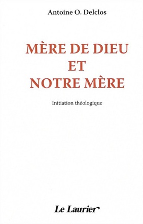 MERE DE DIEU ET NOTRE MERE