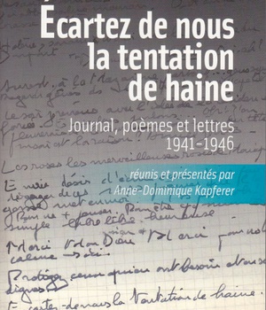 ECARTEZ DE NOUS LA TENTATION DE HAINE