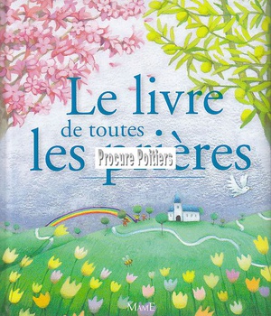 LE LIVRE DE TOUTES LES PRIERES