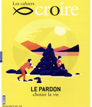 CAHIERS CROIRE - MAI 2019 N 323