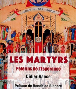 LES MARTYRS, PELERINS DE LESPERANCE